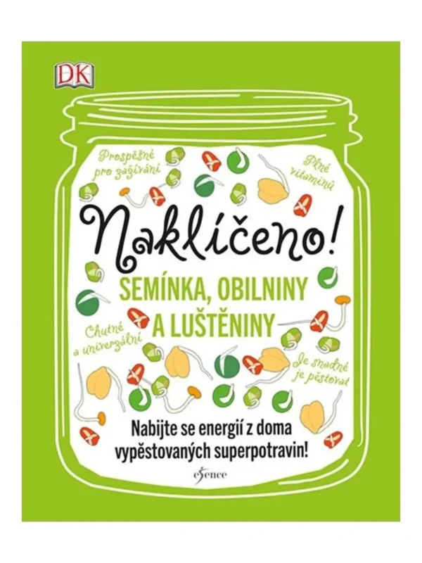 Naklíčeno! – kniha o pěstování klíčků s recepty